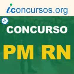 Concurso PM RN: desembargador determina retomada