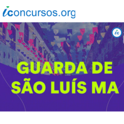 Concurso Guarda de São Luís: saiu convocação para posse