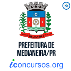 Prefeitura de Medianeira – PR promove Concurso Público com remunerações de até R$ 9,7 mil!