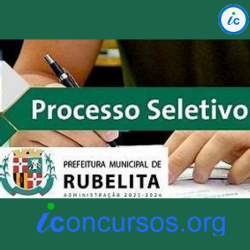 Prefeitura de Rubelita – MG prorroga inscrições do Processo Seletivo com oito vagas!