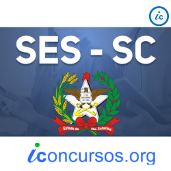 SES – SC informa abertura de novo Processo Seletivo!