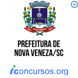 Prefeitura de Nova Veneza – SC abre inscrições para novo Processo Seletivo!