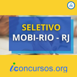 Mobi – Rio divulga Processo Seletivo com 21 vagas!