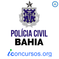 Polícia Civil do Estado da Bahia divulga 19 vagas em novo Processo Seletivo!