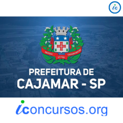 Prefeitura de Cajamar – SP abre inscrições para novo Processo Seletivo!