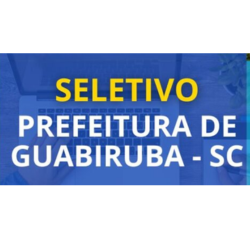 Prefeitura de Guabiruba – SC abre novo edital de Processo Seletivo!