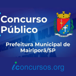 Concurso IPREMA Mairiporã-SP 2024 abre inscrições!