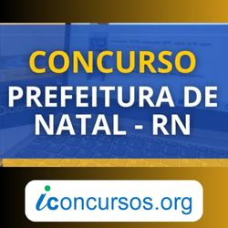 Concurso Prefeitura de Natal-RN 2024: São 710 vagas para Professores!