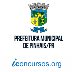 Prefeitura de Pinhais – PR informa abertura de três editais de Concurso Público!