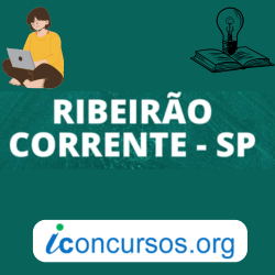 Prefeitura de Ribeirão Corrente – SP publica abertura de novo Processo Seletivo!